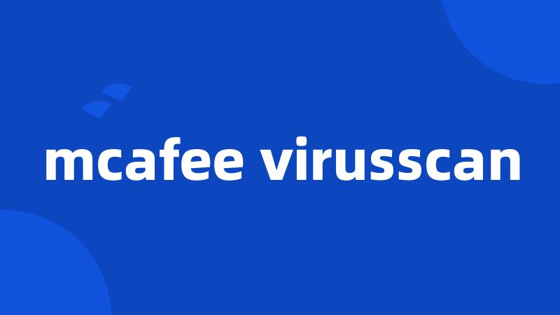 mcafee virusscan