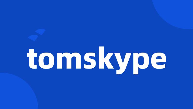 tomskype