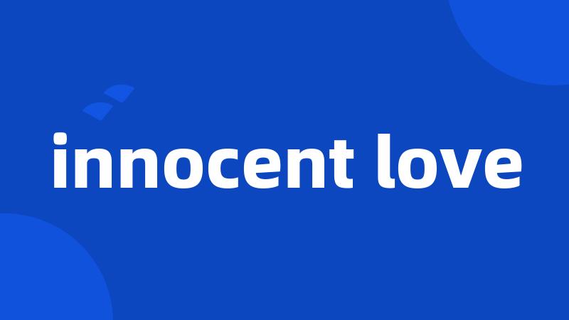 innocent love