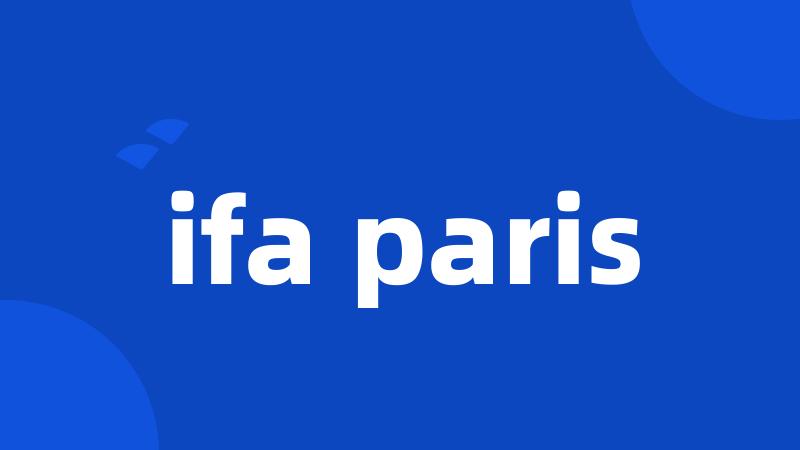 ifa paris