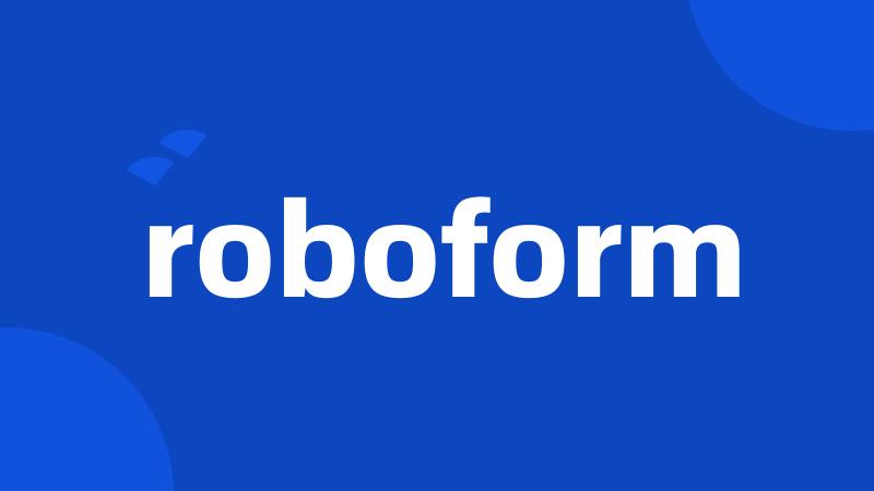 roboform