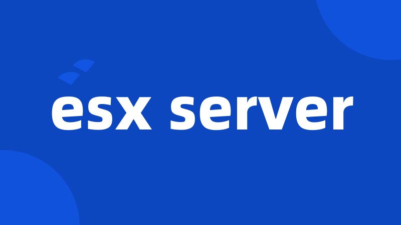 esx server