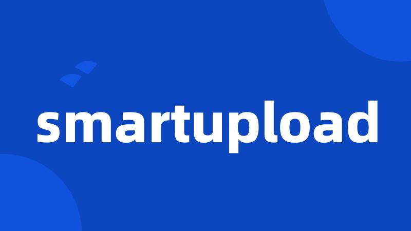 smartupload