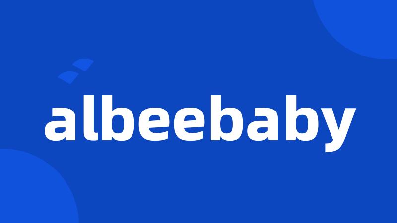 albeebaby