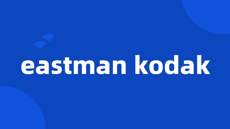 eastman kodak