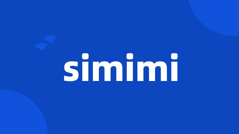 simimi