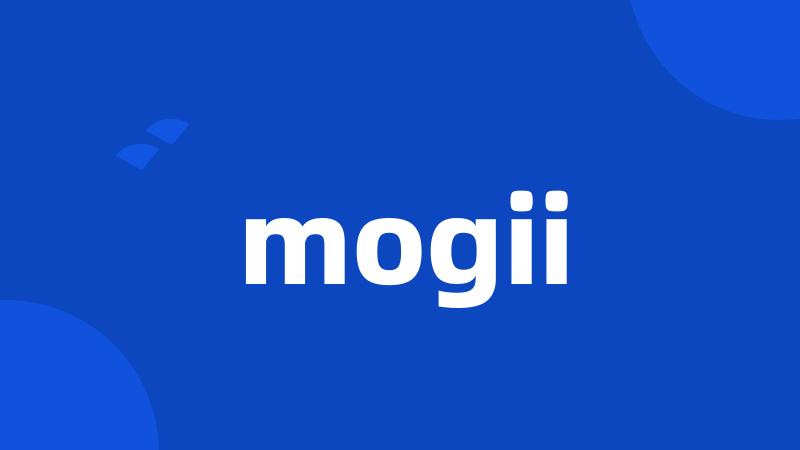 mogii