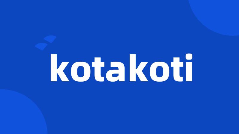 kotakoti