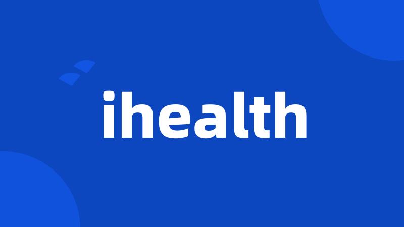 ihealth