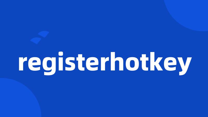 registerhotkey