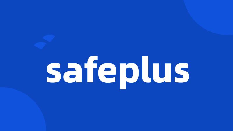 safeplus