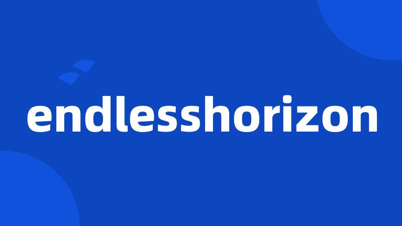 endlesshorizon