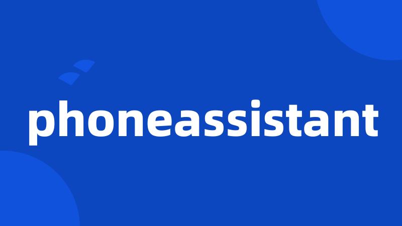 phoneassistant