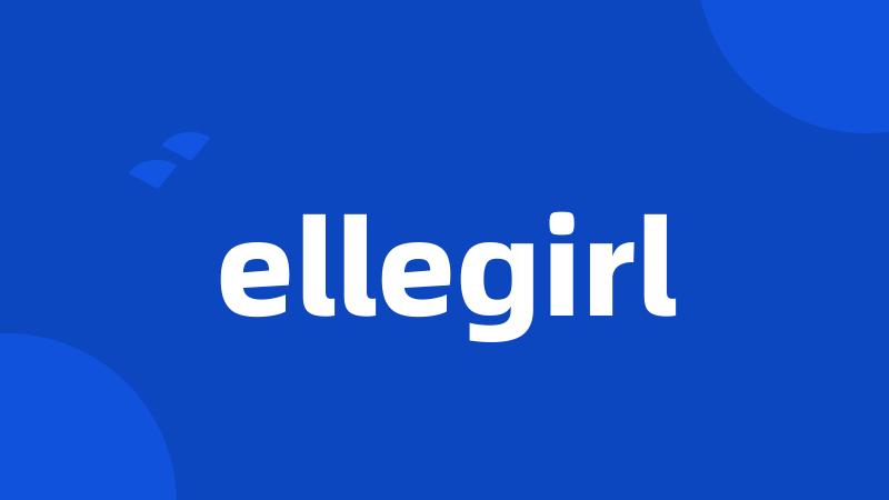 ellegirl