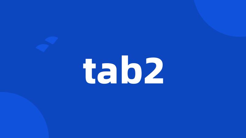 tab2