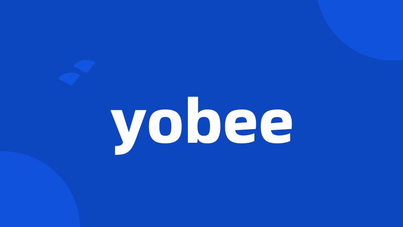 yobee