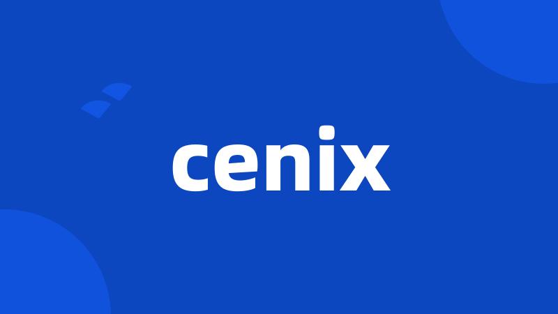 cenix