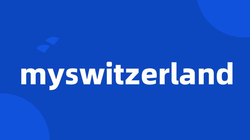 myswitzerland