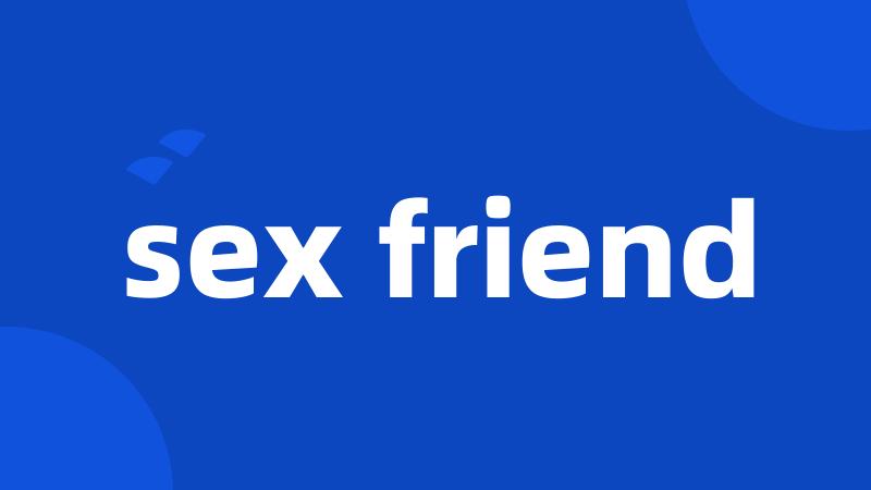 sex friend