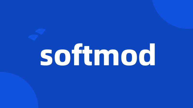 softmod