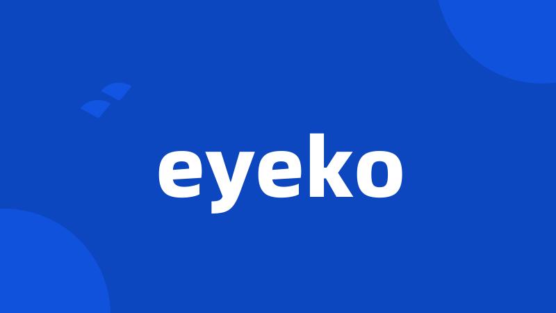 eyeko