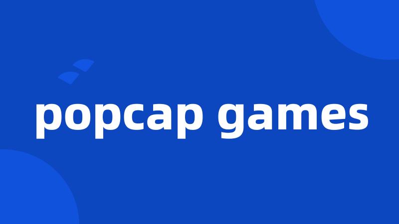 popcap games