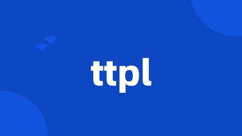 ttpl