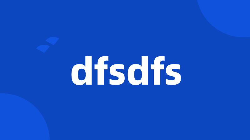 dfsdfs