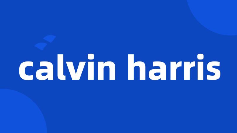 calvin harris