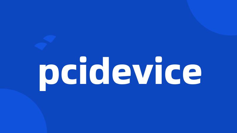 pcidevice