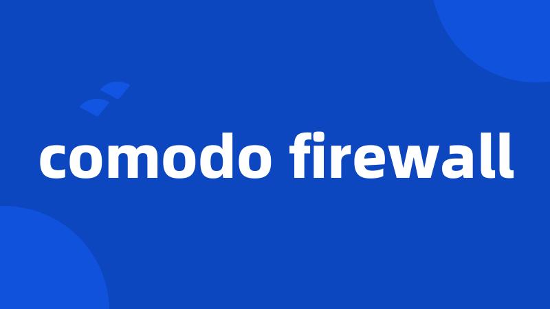 comodo firewall