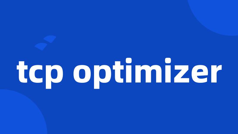 tcp optimizer