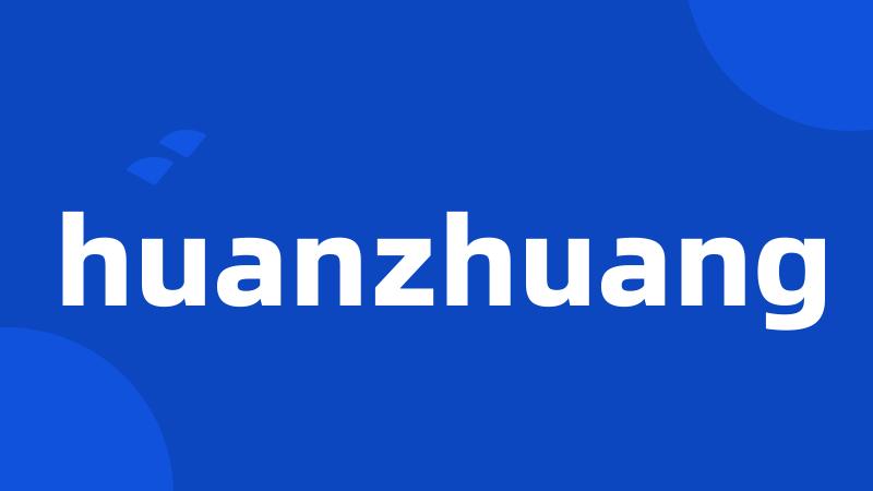 huanzhuang