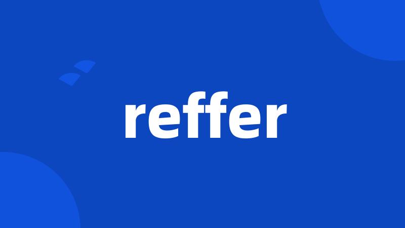 reffer