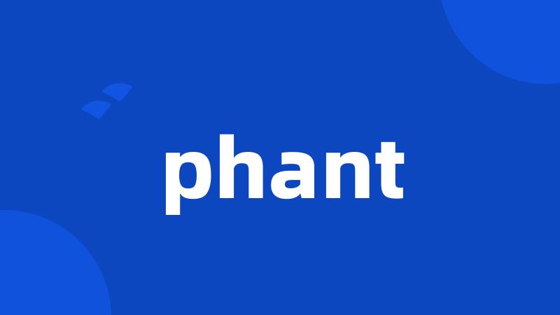 phant