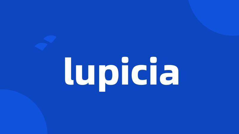 lupicia