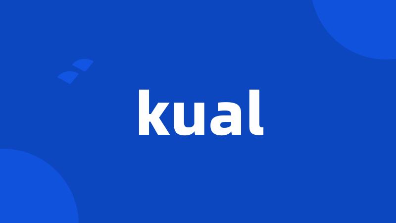 kual