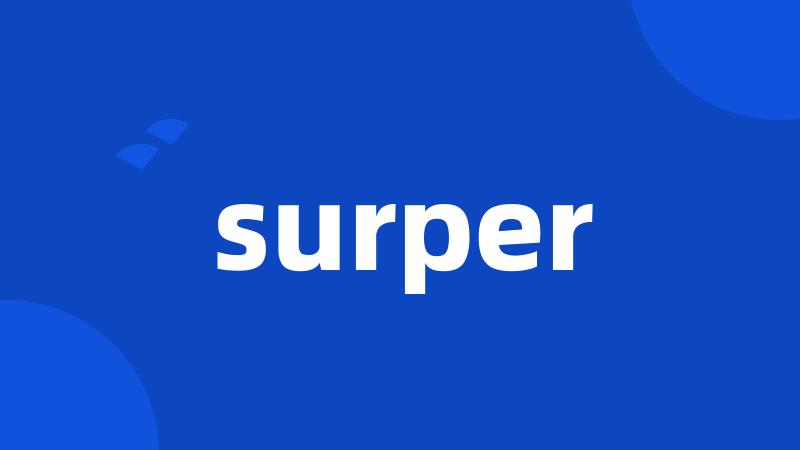 surper