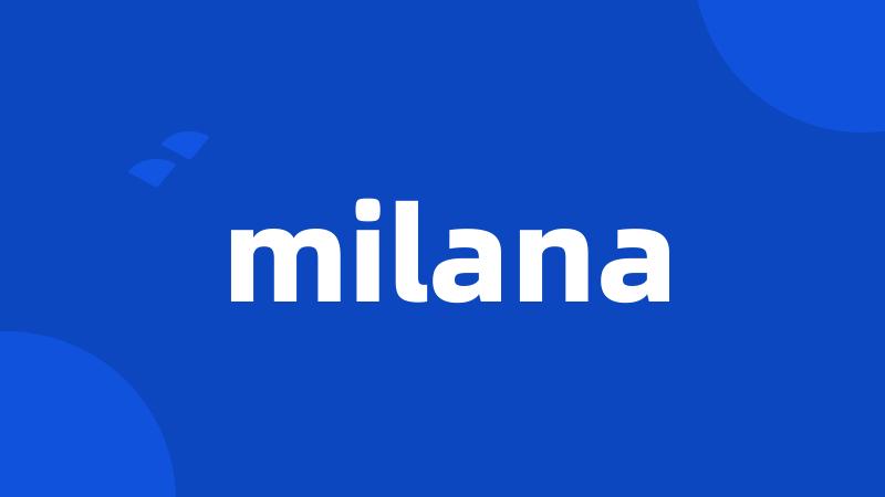 milana