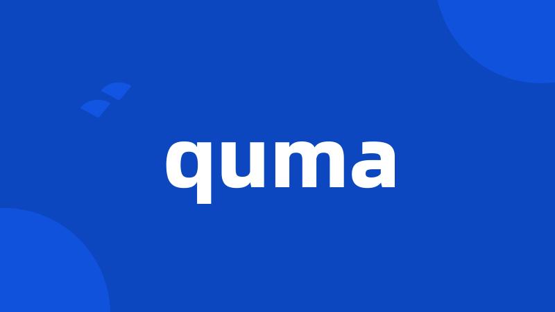 quma