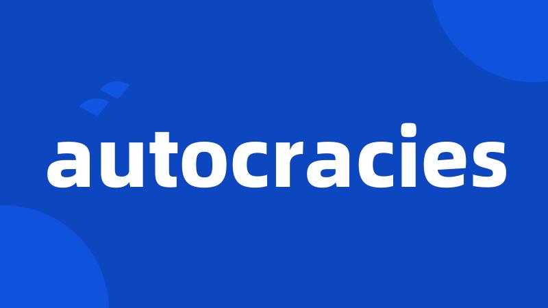 autocracies