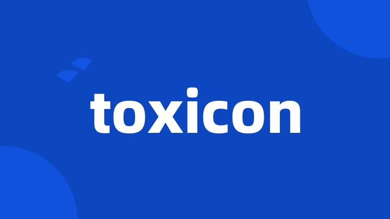 toxicon