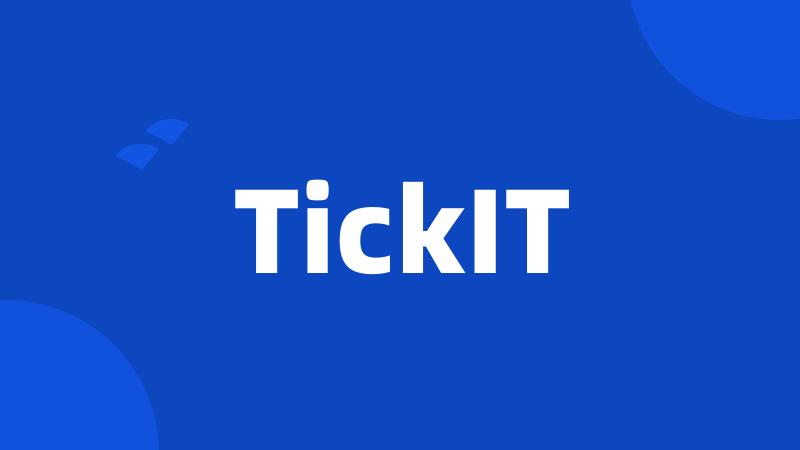 TickIT