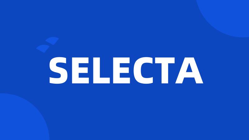 SELECTA