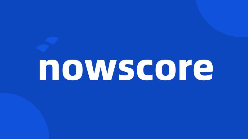 nowscore