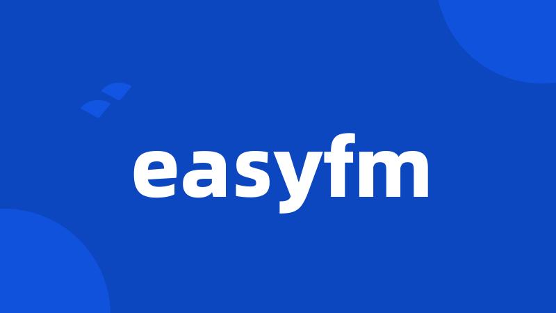 easyfm