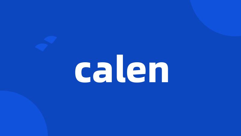 calen