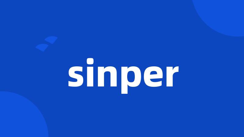 sinper