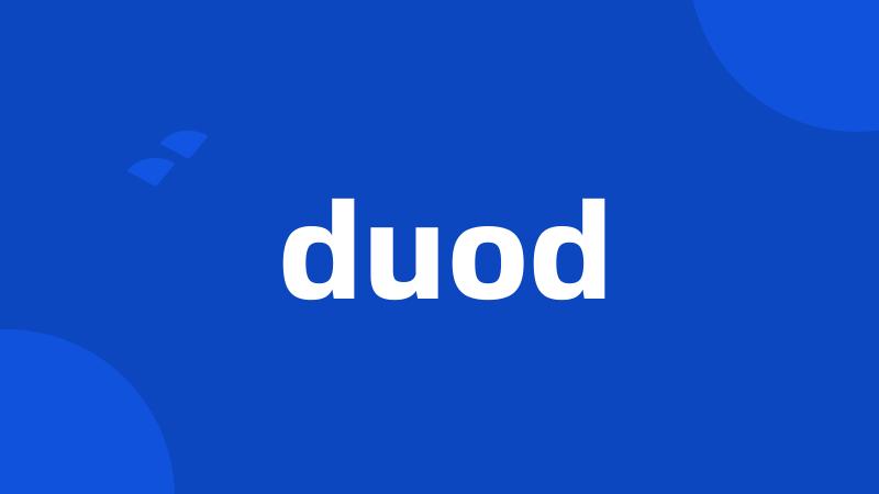 duod