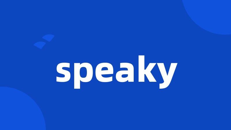 speaky